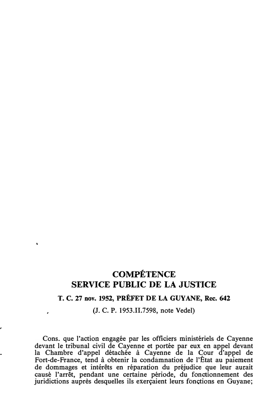 Prévisualisation du document T. C. 27 nov. 1952, PRÉFET DE LA GUYANE, Rec. 642