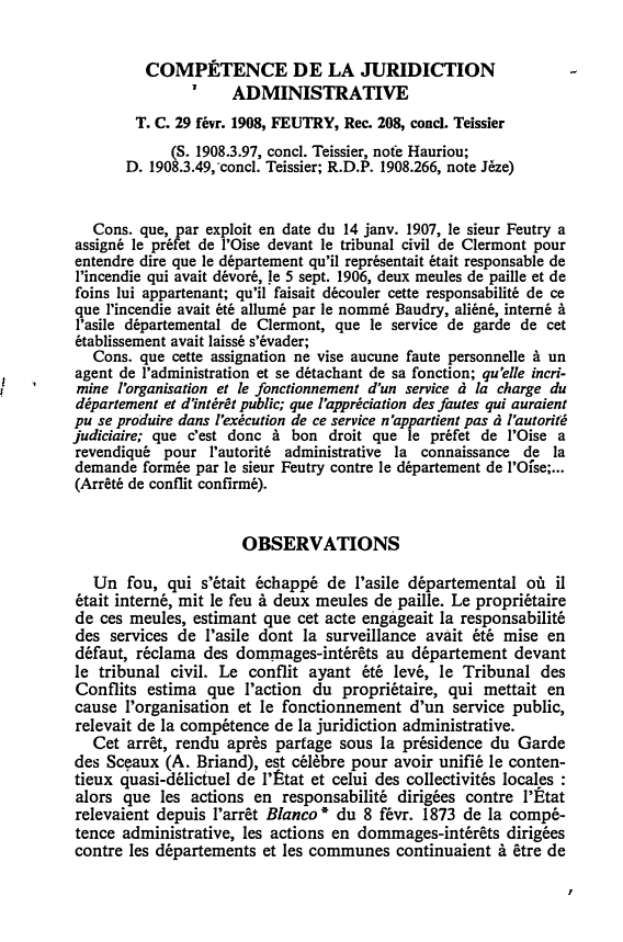 Prévisualisation du document T. C. 29 févr. 1908, FEUTRY, Rec. 208, concl. Teissier (S. 1908.3.97, concl. Teissier, note Hauriou; D. 1908.3.49,-concl. Teissier; R.D.P. 1908.266, note Jèze)