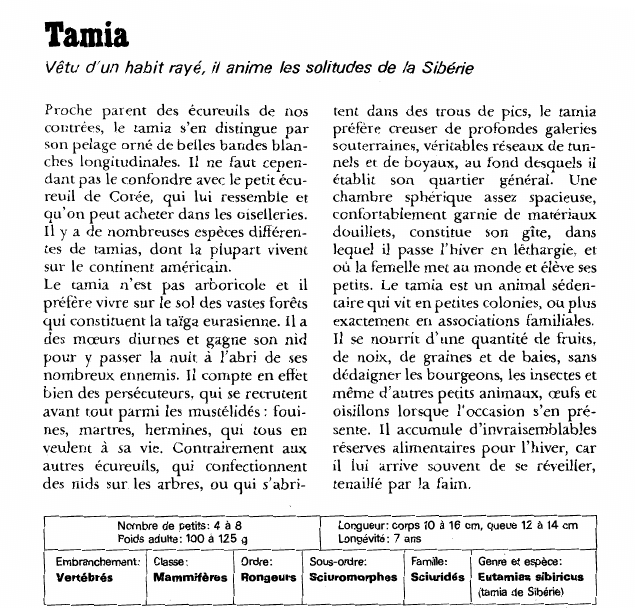 Prévisualisation du document Tamia:Vêtu d'un habit rayé, il anime les solitudes de la Sibérie.