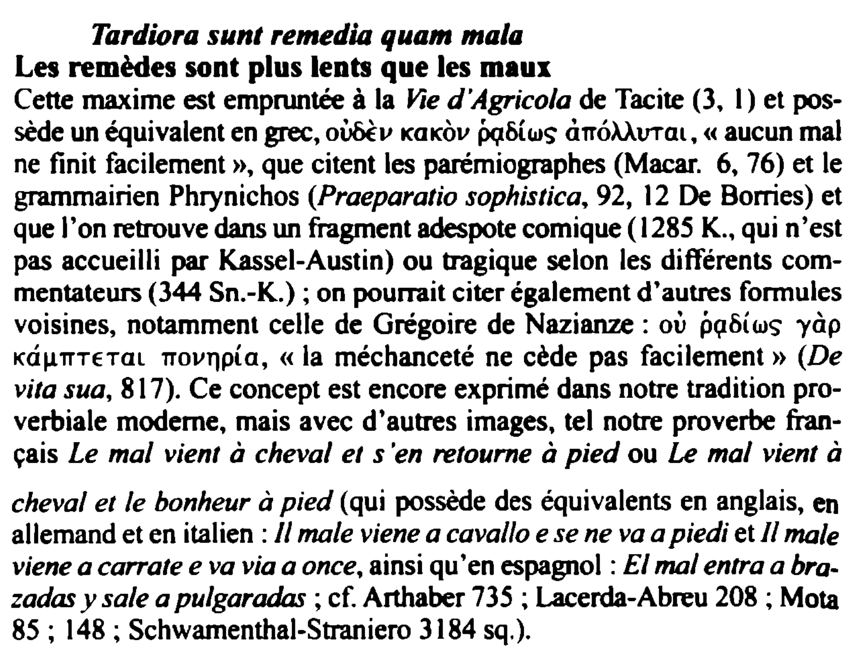 Prévisualisation du document Tardiora sunt remedia quam mala