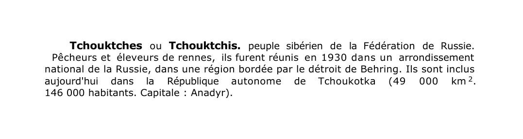 Prévisualisation du document Tchouktches ou Tchouktchis.