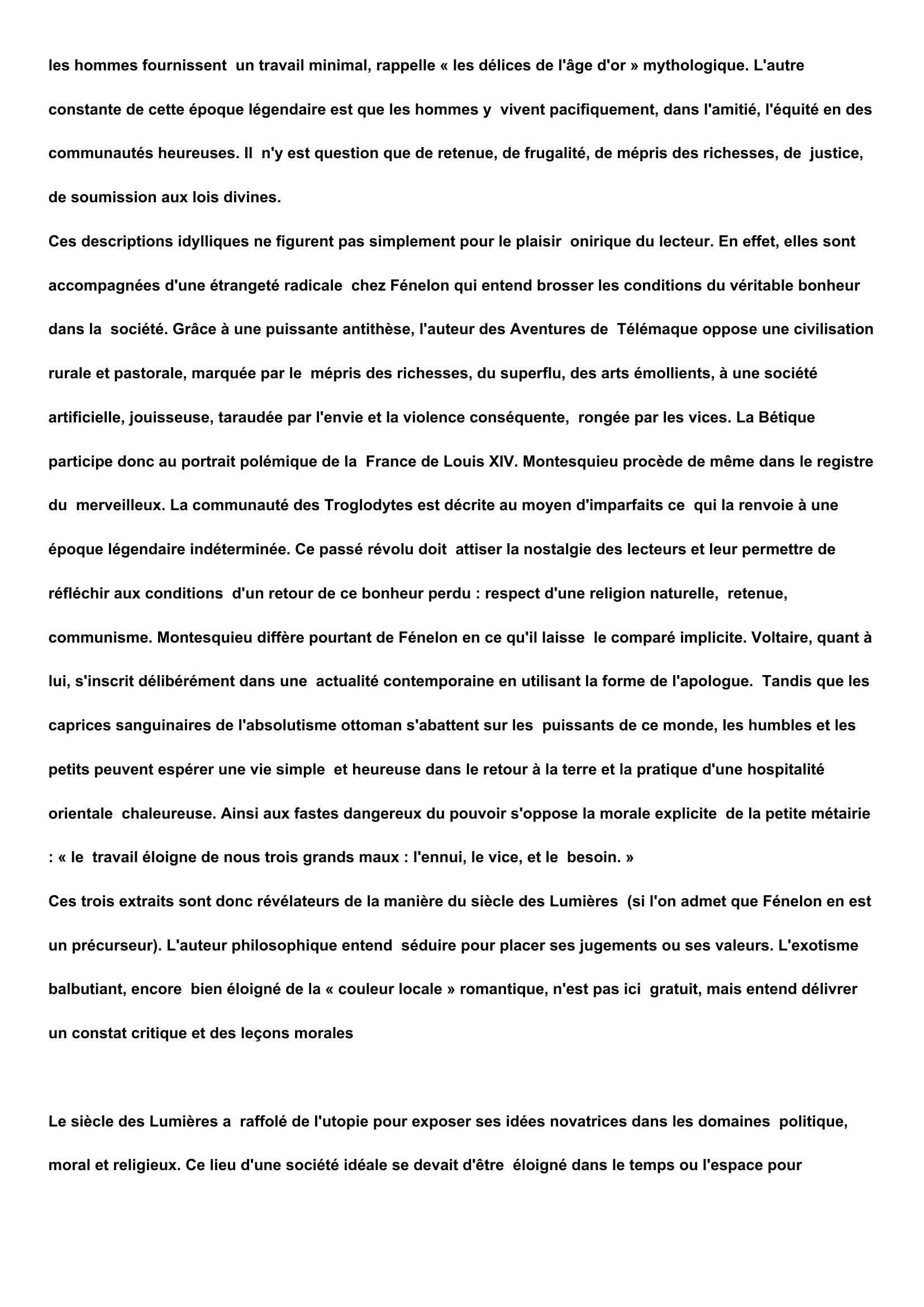Prévisualisation du document Texte A : Fénelon, Les Aventures de Télémaque (1699), Septième livre - Texte B : Montesquieu, Lettres persanes (1721), Lettre XII - Texte C : Voltaire, Candide (1759), chapitre XXX