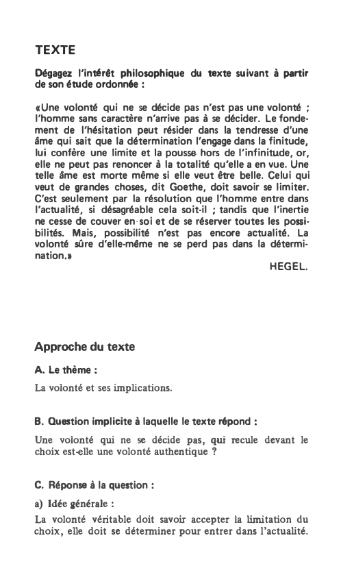 Prévisualisation du document TEXTE
Dégagez l'intérêt philosophique du texte suivant à partir
de son étude ordonnée :
«Une volonté qui ne se décide...