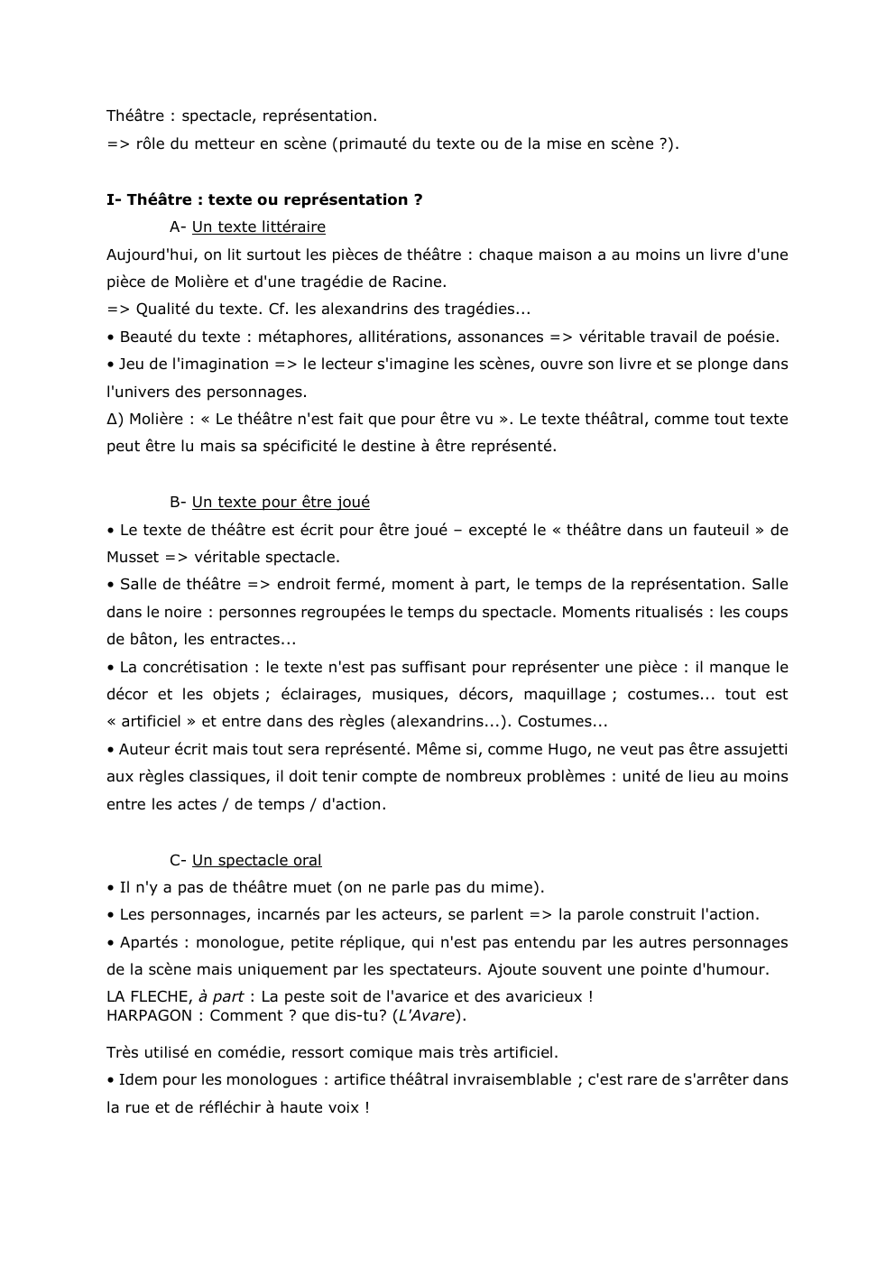 Prévisualisation du document Théâtre : spectacle, représentation.
=> rôle du metteur en scène (primauté du texte ou de la mise en scène ?)....