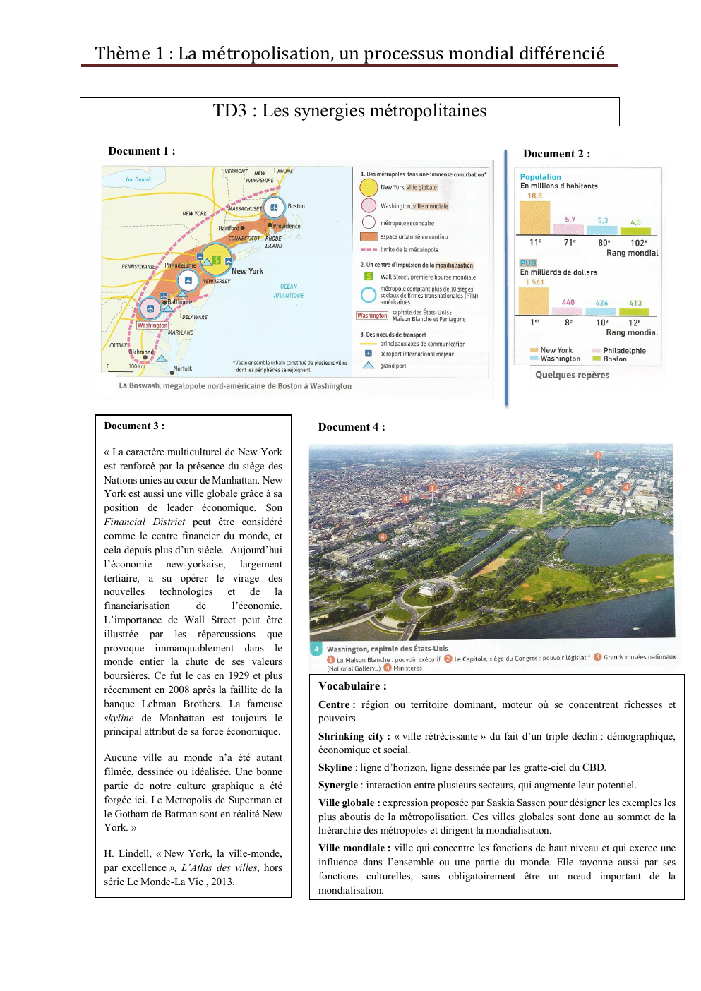 Prévisualisation du document Thème 1 : La métropolisation, un processus mondial différencié TD3 : Les synergies métropolitaines