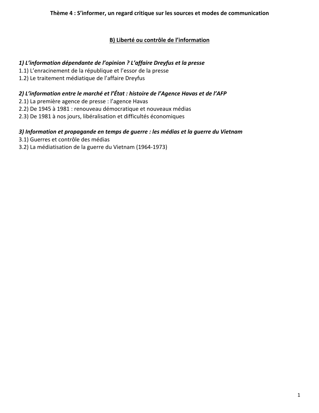 Prévisualisation du document Thème 4 : S’informer, un regard critique sur les sources et modes de communication  B) Liberté ou contrôle de l’information