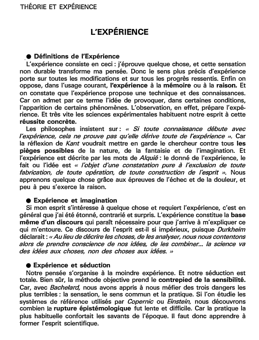 Prévisualisation du document THÉORIE ET EXPÉRIENCE

L'EXPÉRIENCE
. • Définitions de !'Expérience
L'expérience consiste en ceci: j'éprouve quelque chose, et cette sensation
non...