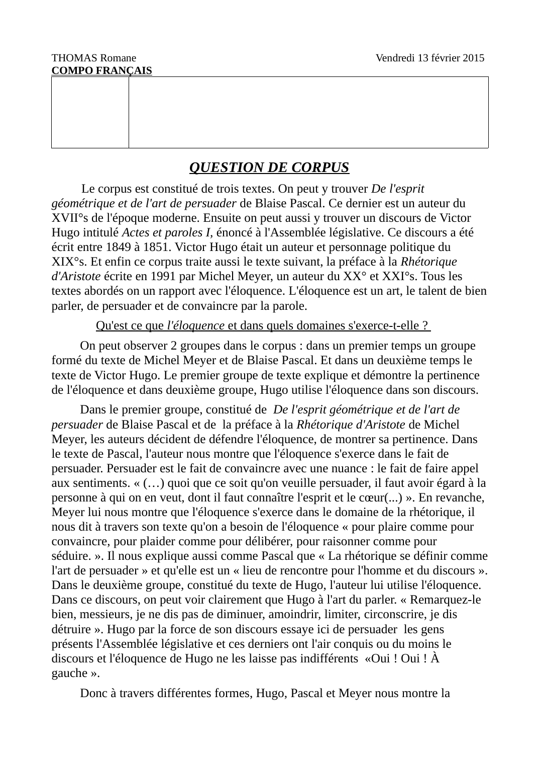 Prévisualisation du document THOMAS Romane Vendredi 13 février 2015COMPO FRANÇAISQUESTION DE CORPUSLe corpus est constitué de trois textes.