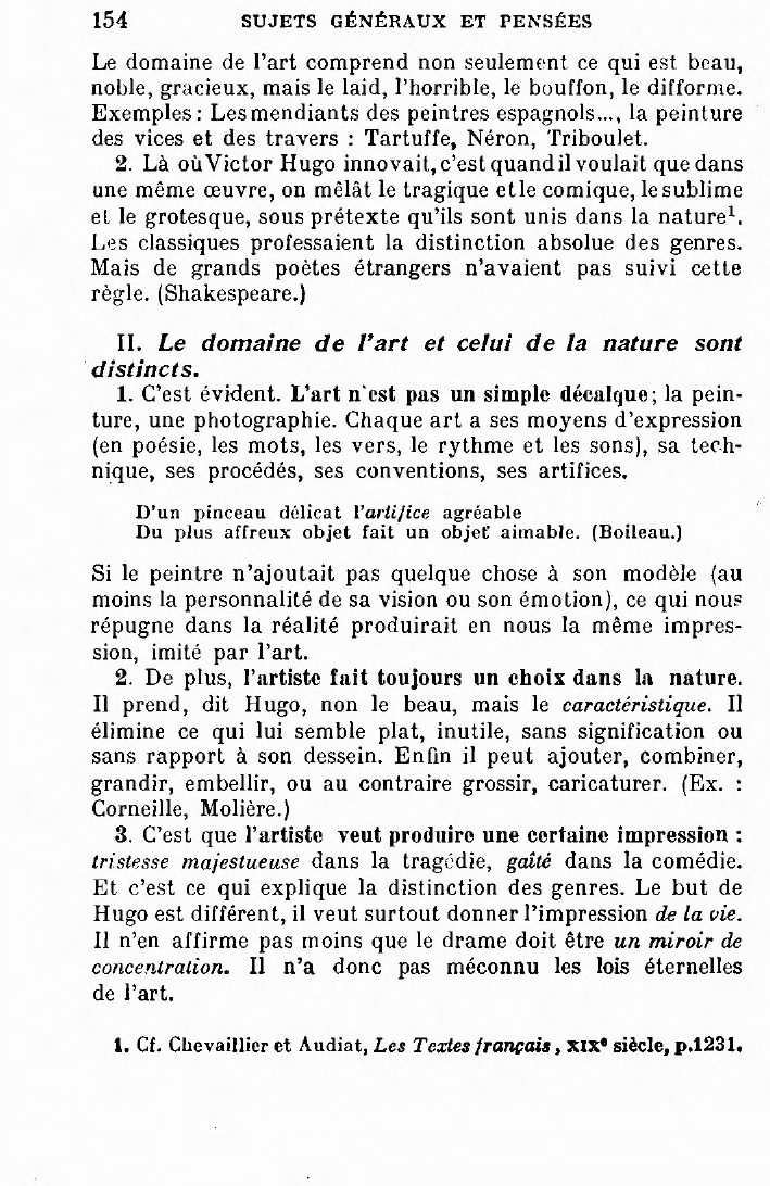 Prévisualisation du document « Tout ce qui est dans la nature est dans l’art. » dit Victor Hugo dans la préface de Cromwell, et plus loin : « Le domaine de l'art et celui de la nature sont parfaitement distincts. » Comment concilier ces deux affirmations qui semblent contradictoires?