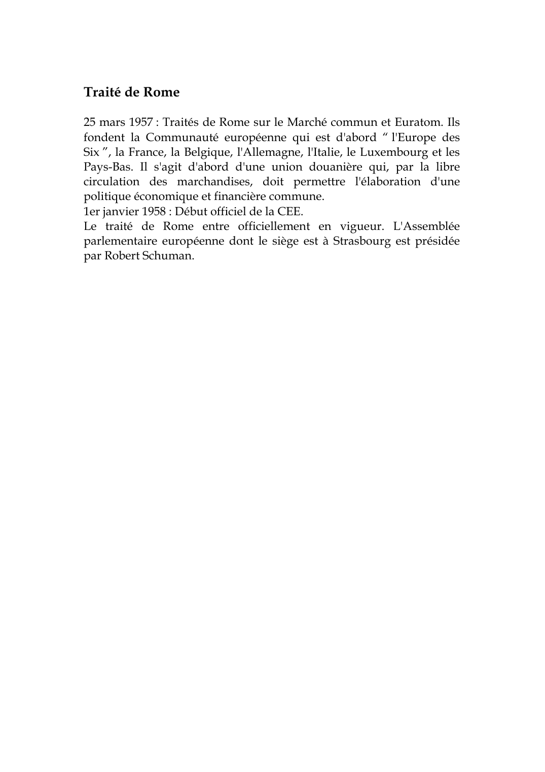 Prévisualisation du document Traité de Rome25 mars 1957 : Traités de Rome sur le Marché commun et Euratom.