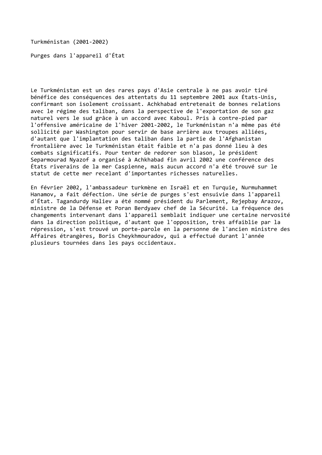 Prévisualisation du document Turkménistan (2001-2002)

Purges dans l'appareil d'État
