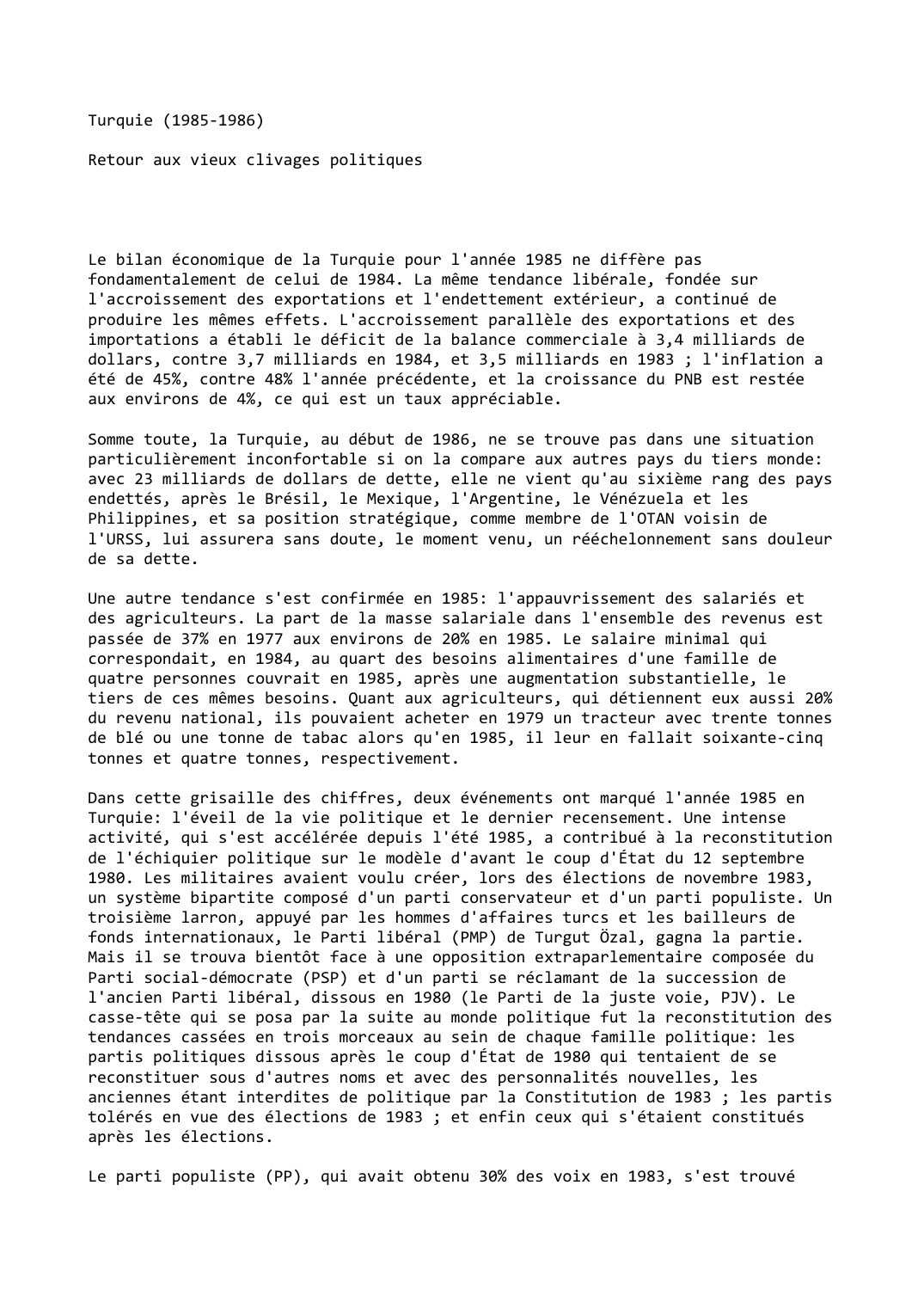 Prévisualisation du document Turquie (1985-1986)

Retour aux vieux clivages politiques