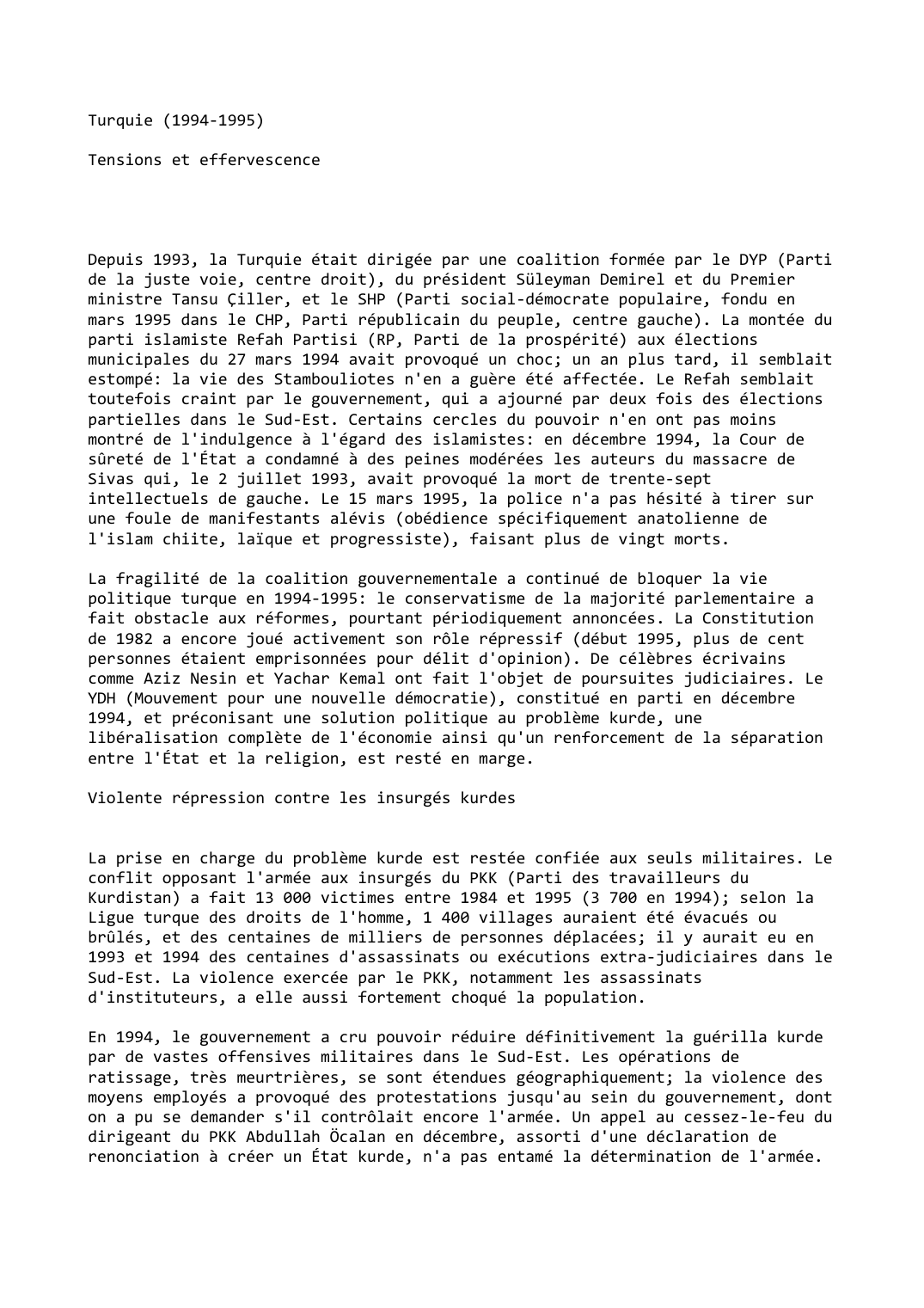 Prévisualisation du document Turquie (1994-1995)

Tensions et effervescence