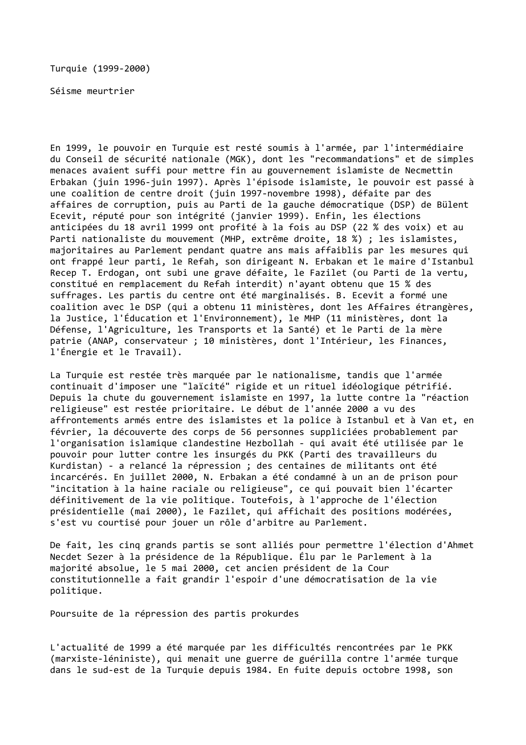 Prévisualisation du document Turquie (1999-2000)

Séisme meurtrier