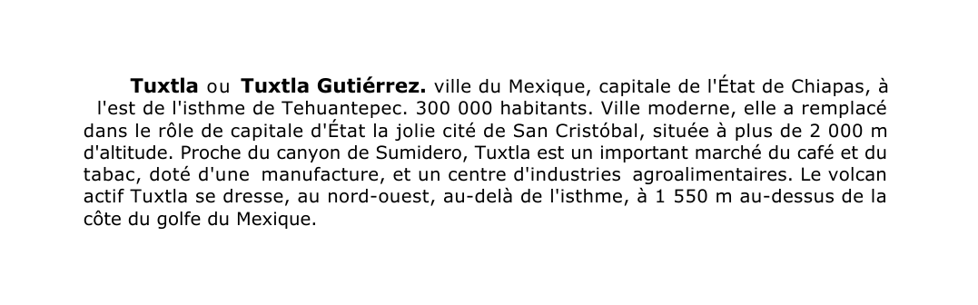 Prévisualisation du document Tuxtla o u Tuxtla Gutiérrez.