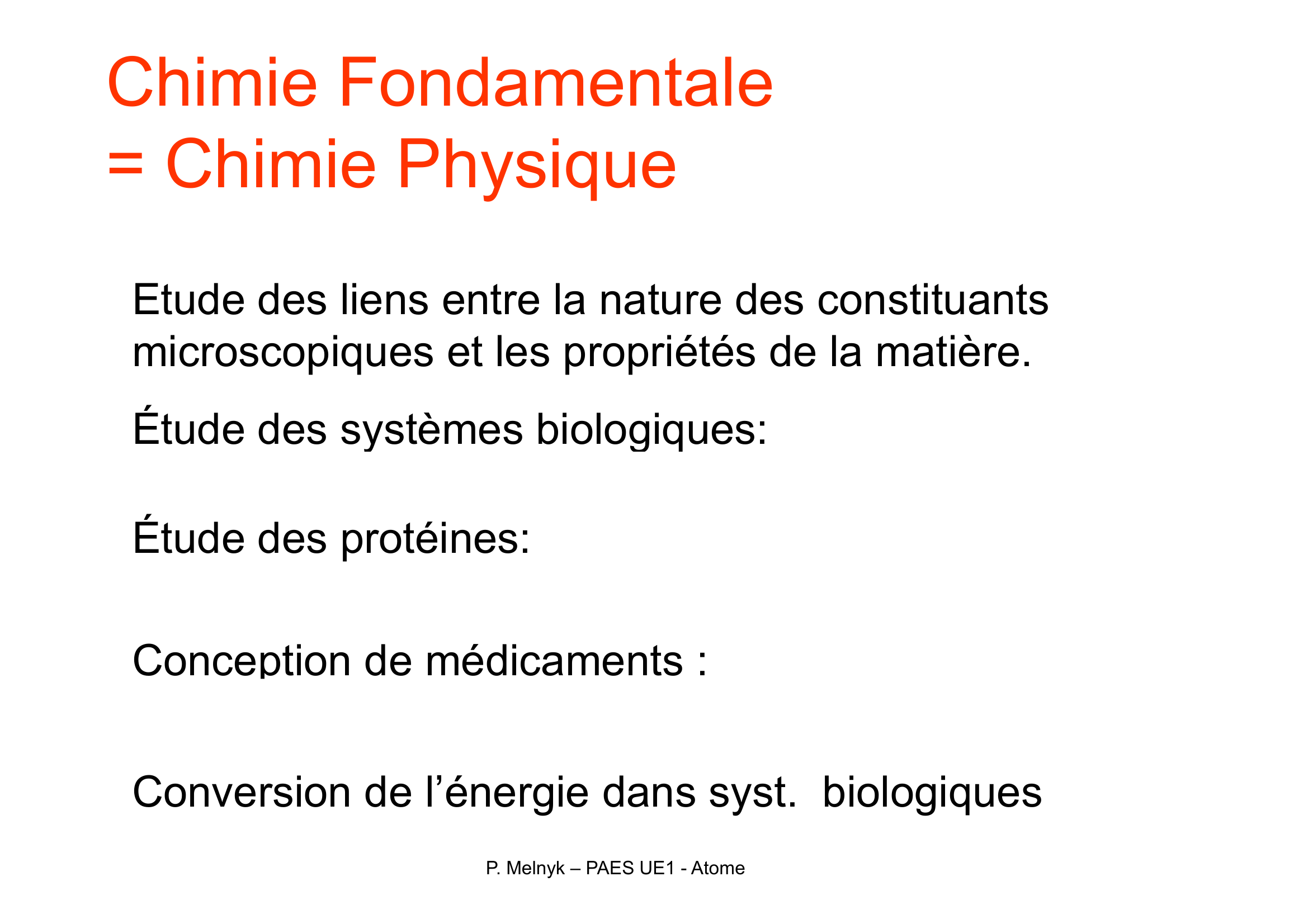 Prévisualisation du document UE 1 « Atome - Biomolécules Génome - Bioénergétique Métabolisme »
Pr P.