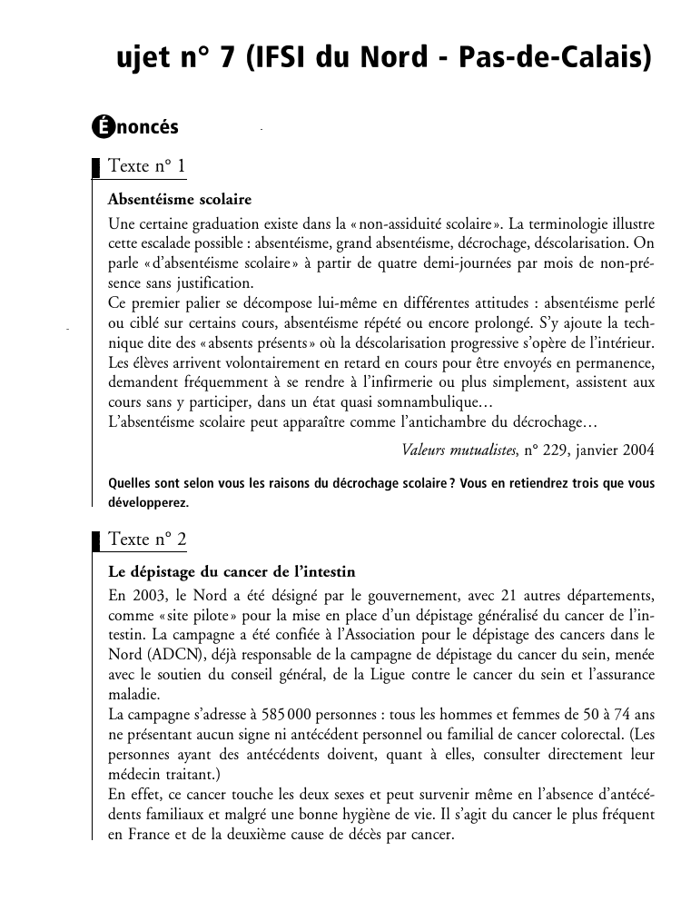 Prévisualisation du document ujet n ° 7 (IFSI du Nord - Pas-de-Calais)
(jnoncés
Texte n ° 1
Absentéisme scolaire

Une certaine graduation existe...