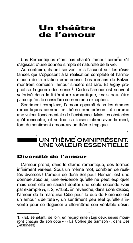 Prévisualisation du document Un théâtre
de l'amour
Les Romantiques n'ont pas chanté l'amour comme s'il
s'agissait d'une donnée simple et naturelle de la...