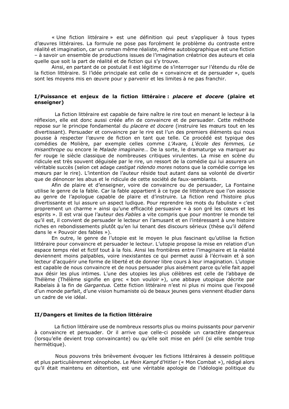 Prévisualisation du document « Une fiction littéraire » est une définition qui peut s’appliquer à tous types
d’œuvres littéraires. La formule ne pose...