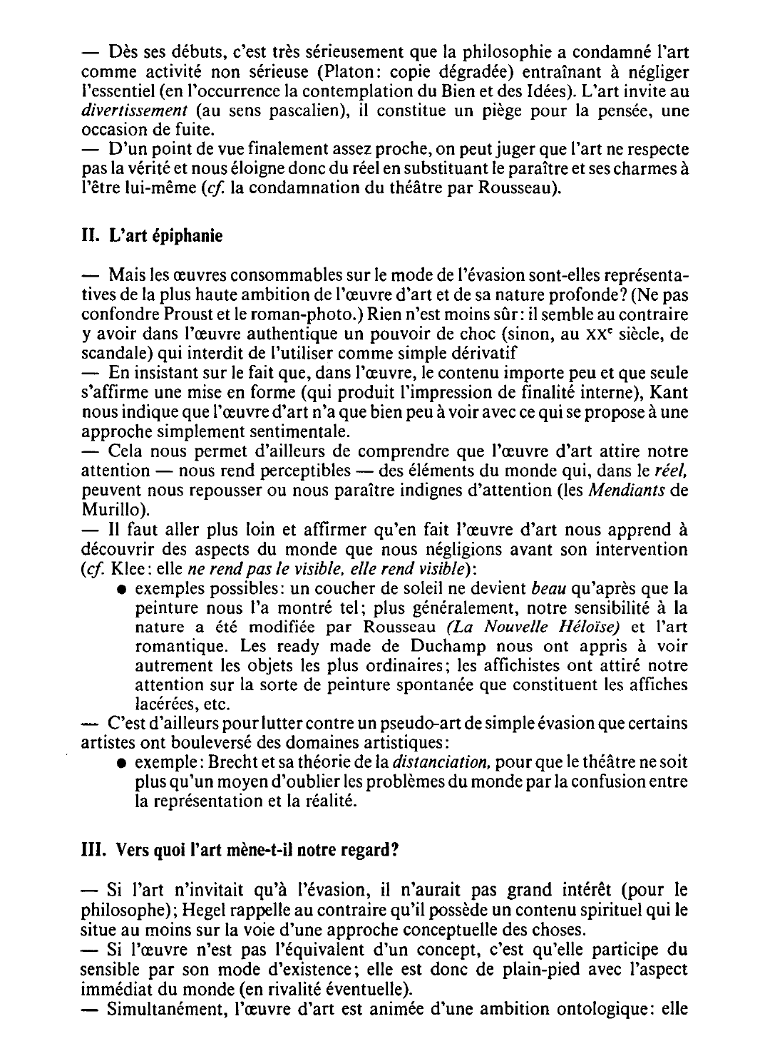 Prévisualisation du document Une oeuvre d'art nous invite-t-elle
à nous évader du monde ou à mieux
le regarder?