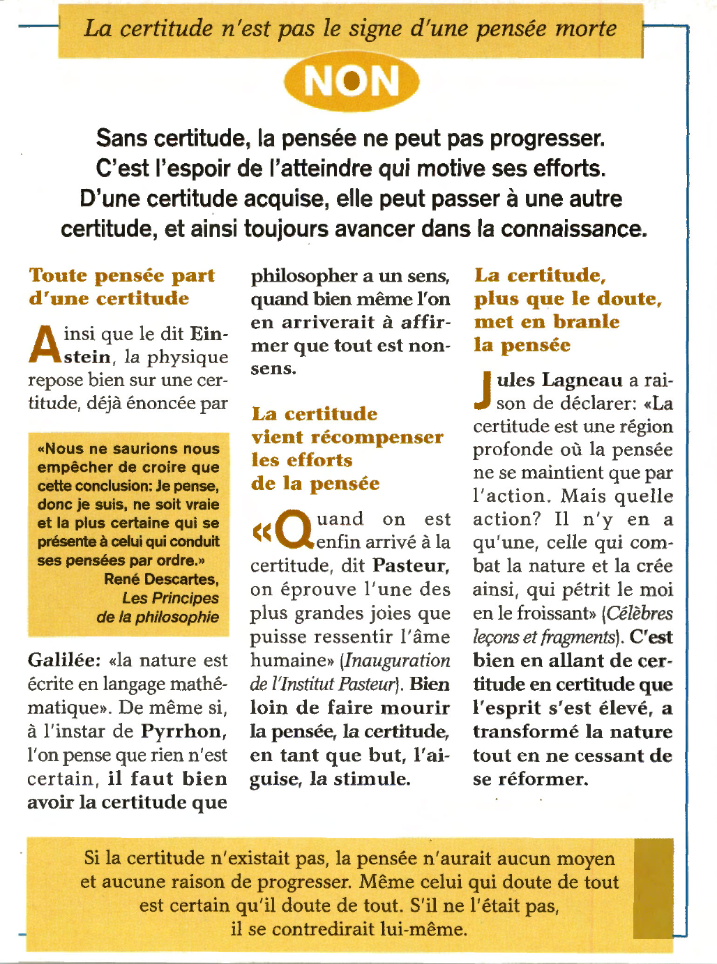 Prévisualisation du document Une pensée certaine est-elle une pensée morte ?