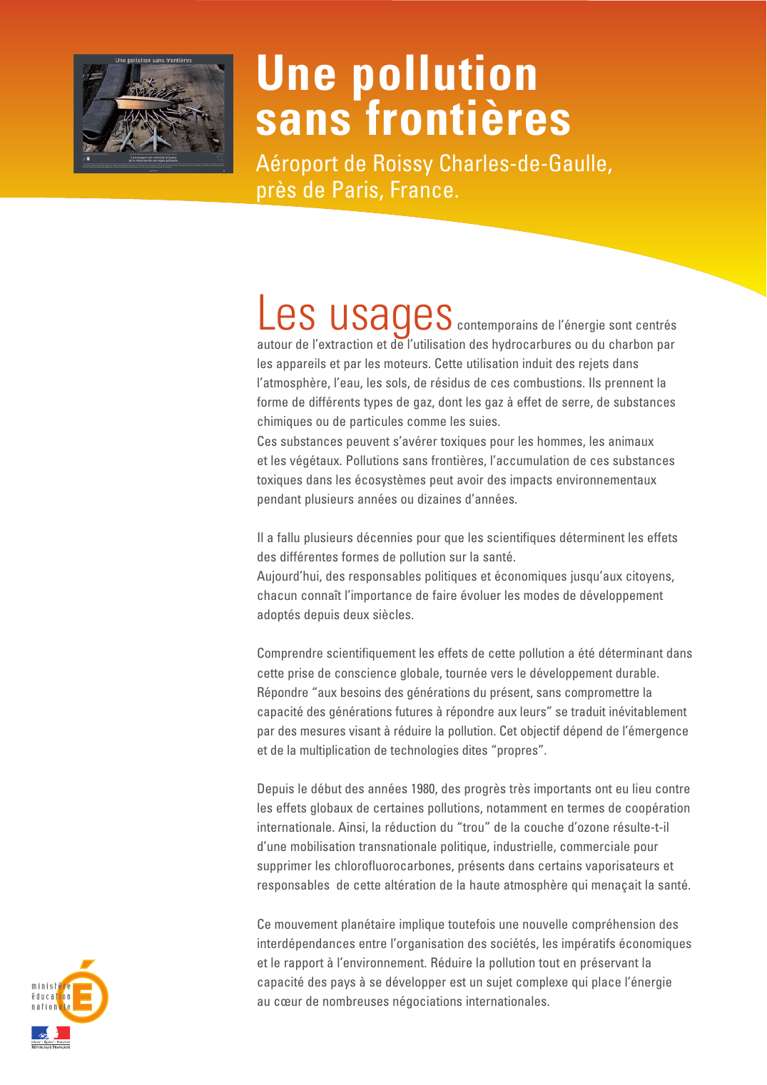 Prévisualisation du document Une pollutionsans frontièresAéroport de Roissy Charles-de-Gaulle,près de Paris, France.