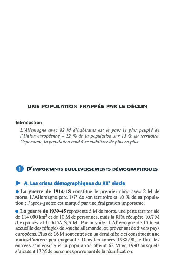 Prévisualisation du document UNE POPULATION FRAPPÉE PAR LE DÉCLIN
Introduction

L'Allemagne avec 82 M d'habitants est le pays le plus peuplé de
l'Union...