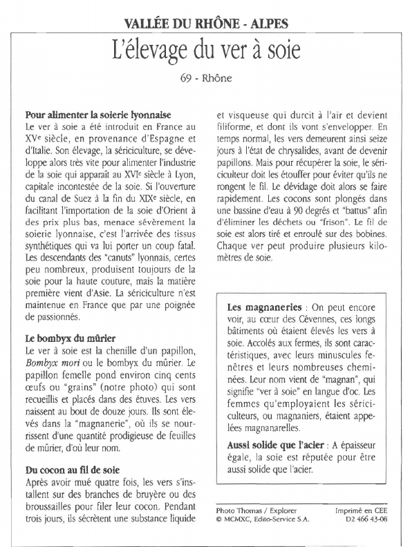 Prévisualisation du document VALLÉE DU RHÔNE - ALPESL'élevage du ver à soie.