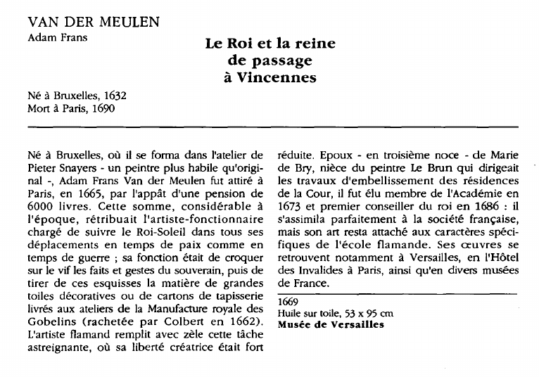 Prévisualisation du document VAN DER MEULENAdam Frans:Le Roi et la reinede passageà Vincennes.