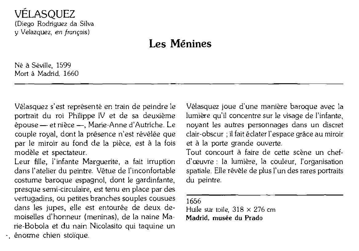 Prévisualisation du document VÉLASQUEZ (Diego Rodriguez da Silva y Velazquez, en français) : Les Ménines
