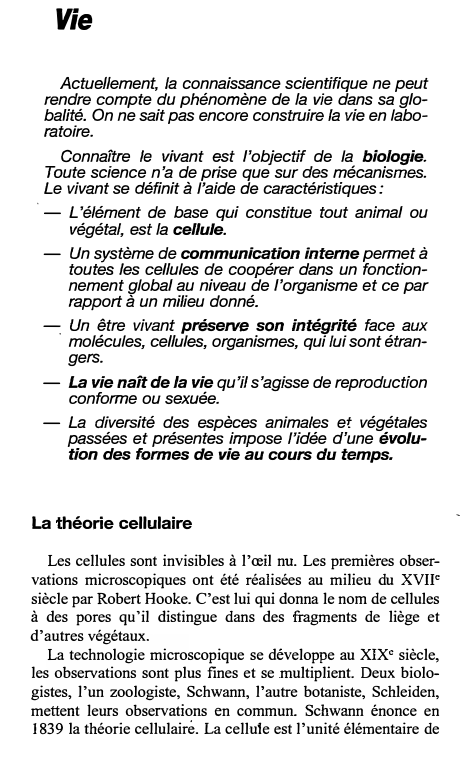 Prévisualisation du document Vie
Actuellement, la connaissance scientifique ne peut
rendre compte du phénomène de la vie dans sa glo­
balité. On ne...