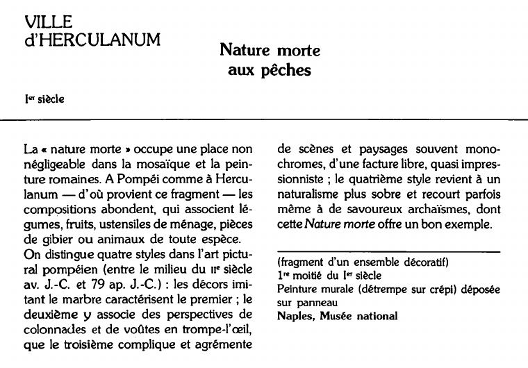 Prévisualisation du document VILLEd'HERCULANUM:	Nature morteaux pêches.