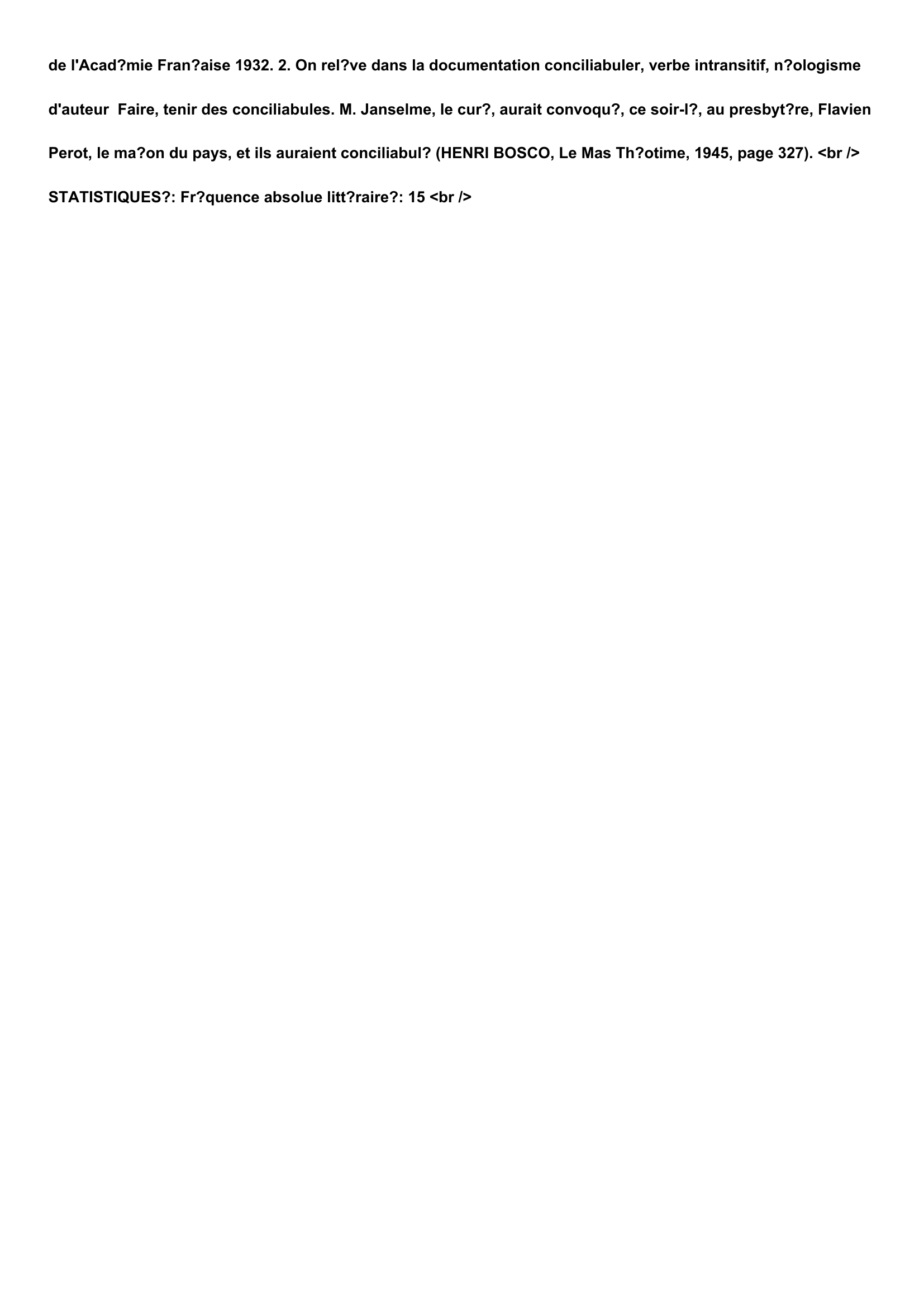 Prévisualisation du document Vocabulaire:
CONCILIABULE, substantif masculin.