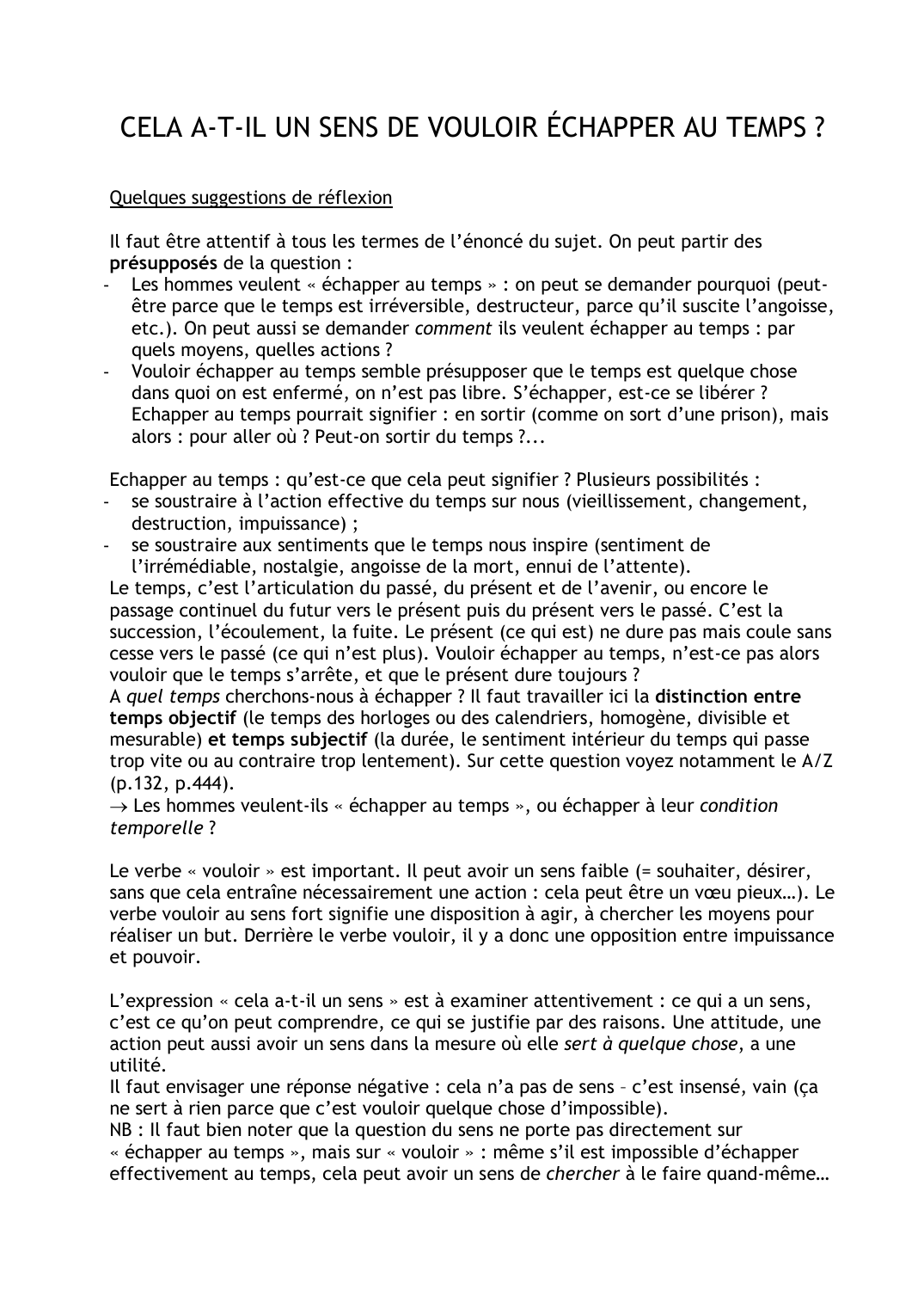 Prévisualisation du document CELA A-T-IL UN SENS DE VOULOIR ÉCHAPPER AU TEMPS ?