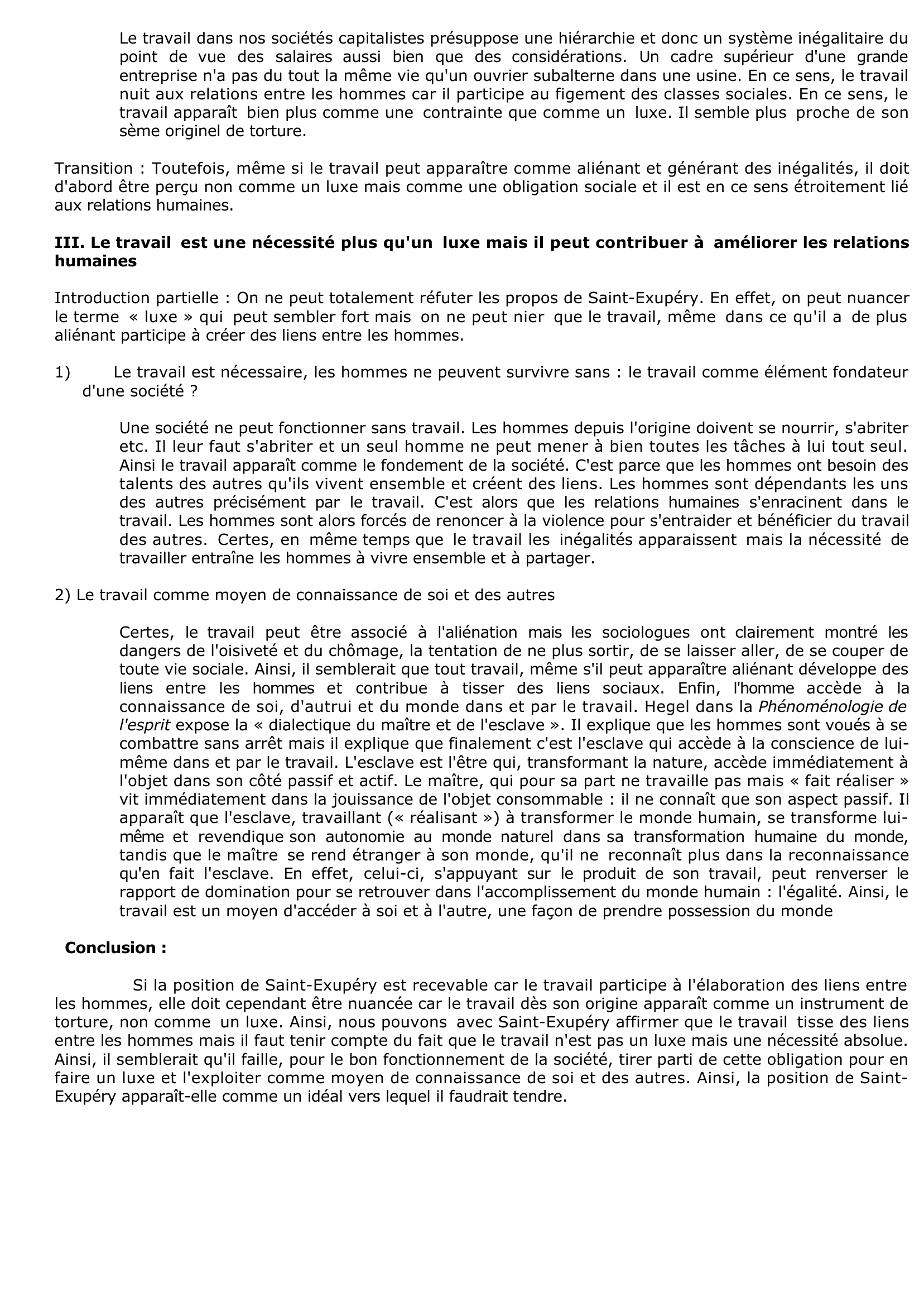 Prévisualisation du document Vous commenterez cette pensée de Saint-Exupéry : « La grandeur d'un métier est, peut-être et avant tout, d'unir les hommes. Il n'est qu'un luxe véritable et c'est celui des relations humaines. » 	?