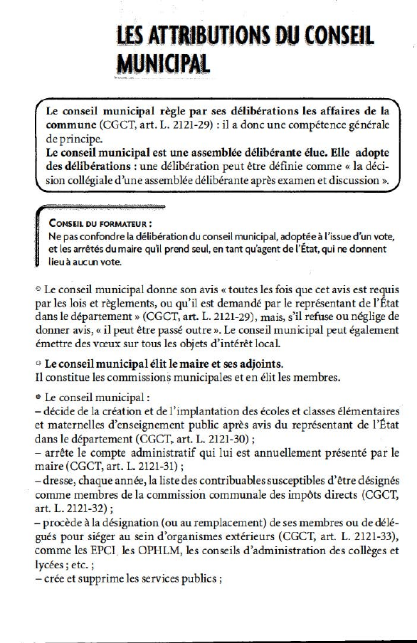 Prévisualisation du document WATTRIBUTtONS DU CONSEIL
MU·NJCIPAl
Le conseil municipal règle par ses délibérations les affaires de la
commune (CGCT, art. L. 2121-29)...