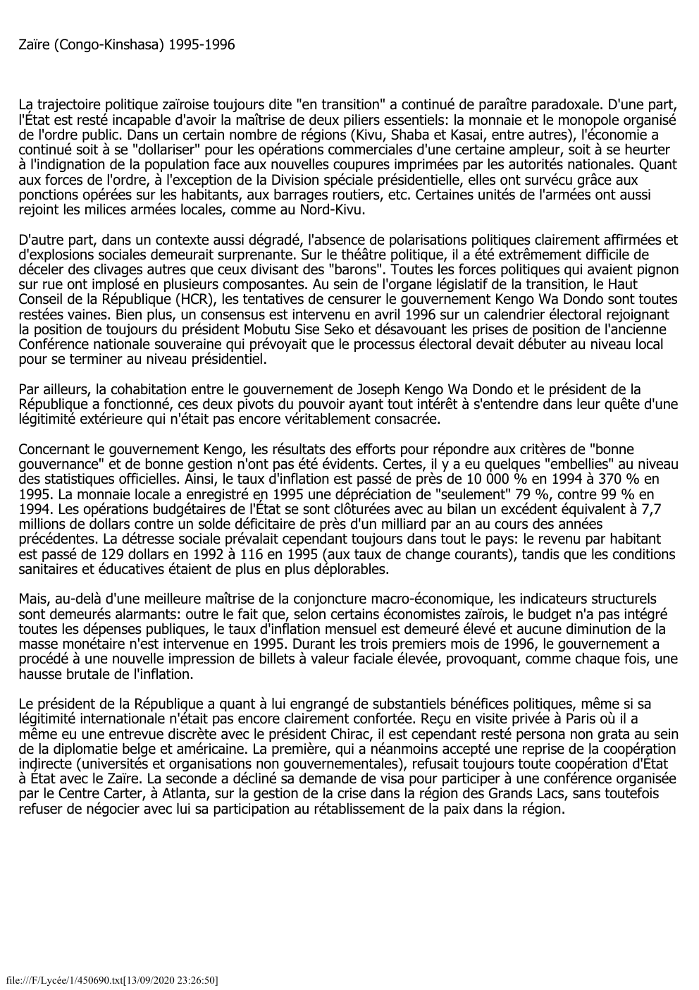 Prévisualisation du document Zaïre (Congo-Kinshasa) 1995-1996

La trajectoire politique zaïroise toujours dite "en transition" a continué de paraître paradoxale. D'une part,
l'État est...