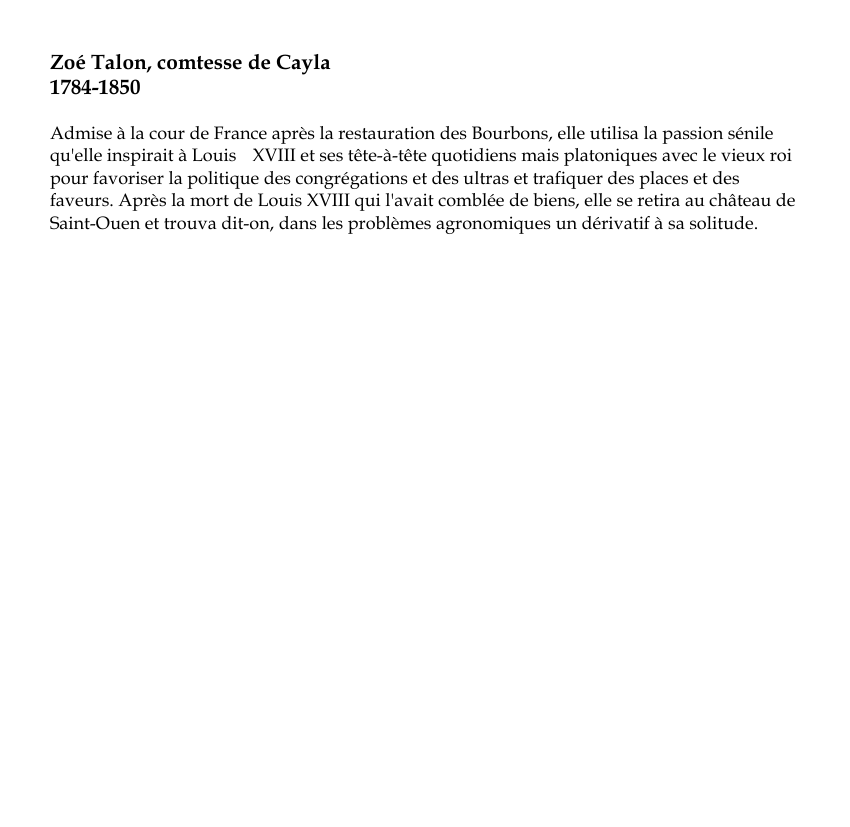 Prévisualisation du document Zoé Talon, comtesse de Cayla1784-1850Admise à la cour de France