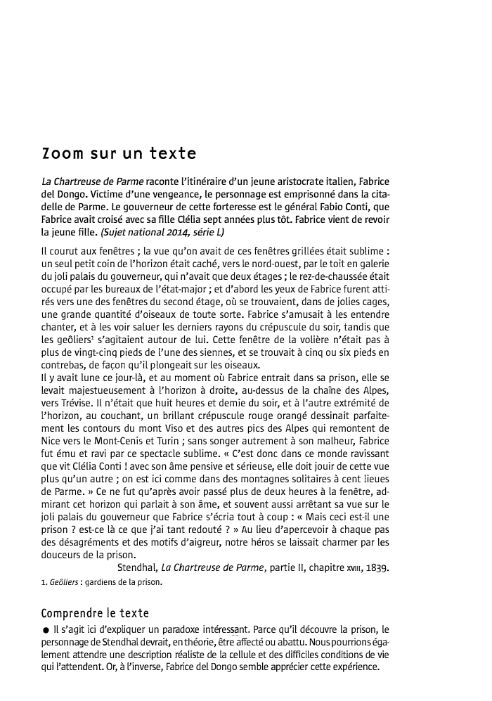 Prévisualisation du document Zoom sur un texte
La Chartreuse de Parme raconte l'itinéraire d'un jeune aristocrate italien, Fabrice
del Dongo. Victime d'une vengeance,...